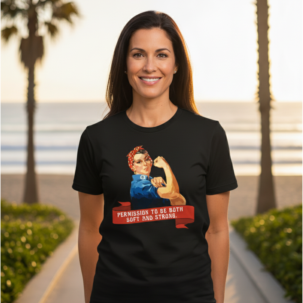 More Adventures™ “Permission to Be Both Soft and Strong” Unisex Tee